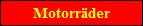 Motorr�der