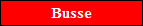 Busse