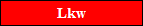 Lkw