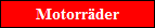 Motorr�der